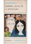 Jan Otčenášek - Rómeó, Júlia és a sötétség