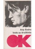 Ady Endre - Intés az őrzőkhöz