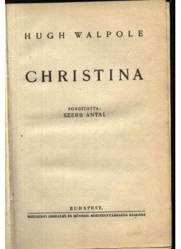 Walpole, Hugh - Christina Walpole, Hugh - Christina, Budapest 0 antikvár könyv