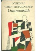 Garin-Mihajlovszkij, Nyikolaj - Gimnazisták