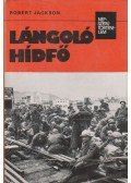 Jackson, Robert - Lángoló hídfő
