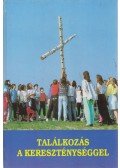 Tomka Ferenc - Találkozás a kereszténységgel