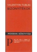 Tublin, Valentyin - Bizonyítékok