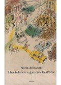 Nógrádi Gábor - Hecseki és a gyermekrablók
