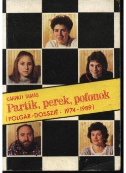 Kárpáti Tamás - Partik, perek, pofonok Kárpáti Tamás - Partik, perek, pofonok, Budapest 1989 antikvár könyv