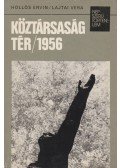 Hollós Ervin,Lajtai Vera - Köztársaság tér 1956