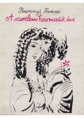 Baranyi Ferenc - A szerelem harmadik éve