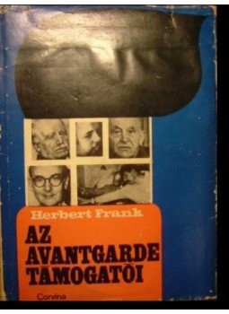 Herbert, Frank - Az avantgarde támogatói Herbert, Frank - Az avantgarde támogatói, 1969 antikvár könyv
