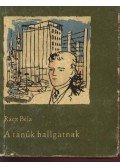 Rácz Béla - A tanúk hallgatnak