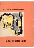 Poljanovszkij, Maksz - A felderítő lány