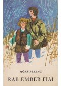 Móra Ferenc - Rab ember fiai