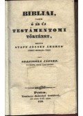 Szaniszló József - Bibliai, ó és új testámentomi történet, mellyet Stapf József Ámbrus' német munkája után