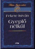 Fekete István - Gyeplő nélkül