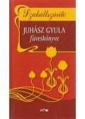 Juhász Gyula - Szakállszárító - Juhász Gyula füveskönyve