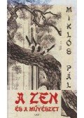 Miklós Pál - A Zen és a művészet
