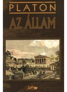 Platón - Az állam Platón - Az állam, Szeged 2001 antikvár könyv