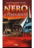 Kosztolányi Dezső - Nero, a véres költő