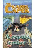 Karel Capek - A repülő ember