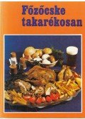 - Főzőcske takarékosan