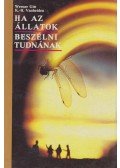 Gitt Werner,Vanheiden K.-H. - Ha az állatok beszélni tudnának