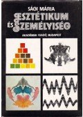 Sági Mária - Esztétikum és személyiség