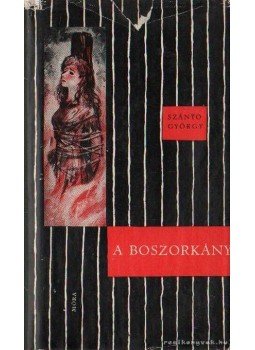 Szántó György - A boszorkány Szántó György - A boszorkány, Budapest 1963 antikvár könyv