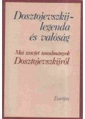 Bakcsi György - Dosztojevszkij - legenda és valóság