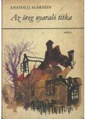Alekszin, Anatolij - Az öreg nyaraló titka