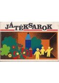 Lukácsy András,Gál János,Fényi Tibor - Játéksarok