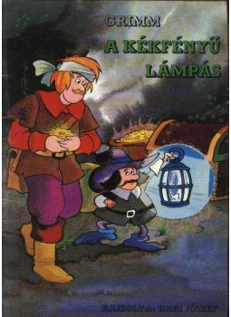 Grimm - A kékfényű lámpás Grimm - A kékfényű lámpás, Budapest 1989 antikvár könyv