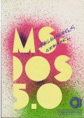 Kiss Zoltán,Tóth Bertalan,DR. Tamás Péter - MS-DOS 5.0