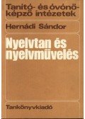 Hernádi Sándor - Nyelvtan és nyelvművelés