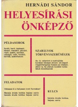 Hernádi Miklós - Helyesírási önképző Hernádi Miklós - Helyesírási önképző, Budapest 1978 antikvár könyv