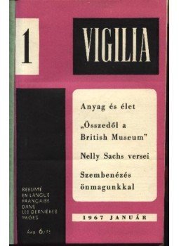 Mihelics Vid - Vigilia 1967. (teljes) Mihelics Vid - Vigilia 1967. (teljes), Budapest 0 antikvár könyv
