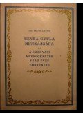 Tóth Lajos - Benka Gyula munkássága és a szarvasi nevelőképzés száz éves története