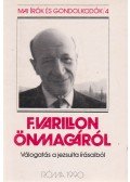 Szabó Ferenc - F. Varillon önmagáról