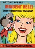 Rátonyi Róbert - Mindent bele!