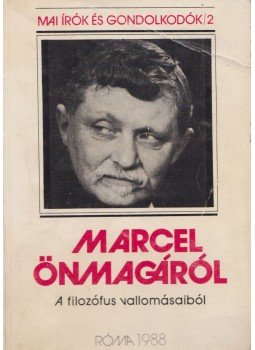 Szabó Ferenc - Marcel önmagáról Szabó Ferenc - Marcel önmagáról, Róma 1988 antikvár könyv