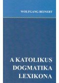 Beinert, Wolfgang - A katolikus dogmatika lexikona