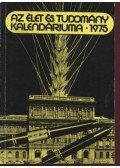 Fenyő Béla - Az Élet és Tudomány kalendáriuma 1975