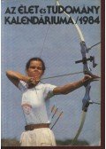 Ludas M. László,Németh Ferenc - Az Élet és Tudomány kalendáriuma 1984