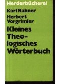 Vorgrimler,Herbert,Karl Rahner - Kleines Theologisches Wörterbuch