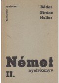 Heller Anna,Bíró Oszkárné,Dr Bader Dezső - Német nyelvkönyv II. kötet