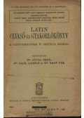 Dr. Gaál László,Dr. Antal Imre,Dr. Nagy Pál - Latin olvasó- és gyakorlókönyv
