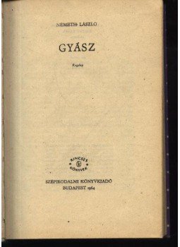 Németh László - Gyász Németh László - Gyász, Budapest 1964 antikvár könyv