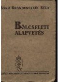 Báró Brandenstein Béla - Bölcseleti alapvetés