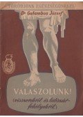 Dr. Galambos József - Válaszolunk! (Visszerekről és lábszárfekélyről)