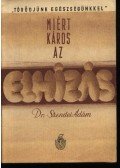 Dr. Szendei Ádám - Miért káros az elhízás