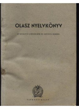Dallos György, Móritz György - Olasz nyelvkönyv Dallos György, Móritz György - Olasz nyelvkönyv, Budapest 1955 antikvár könyv