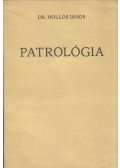 Dr. Hollós János - Patrológia